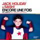 JACK HOLIDAY & SASH! - Encore Une Fois (Dany Lorence Rmx)
