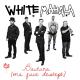 White Mahala - Băutura (mă face deștept)