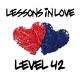 Level 42 - Lessons in Love