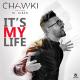 Chawki feat. Dr. Alban feat. Dr. Alban - It's My Life (Don't Worry)