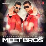 album image Cham Cham Bollywood Party With Meet Bros