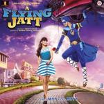 album image A Flying Jatt - Title Track A Flying Jatt (Original Motion Picture Soundtrack) - EP