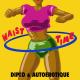 Diplo, Autoerotique - Waist Time