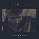 album image What It Feels Like Sandro Cavazza - EP