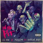 album image In The Pit In the Pit (feat. Terror Bass) - Single