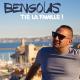 Bengous - Tié la famille !
