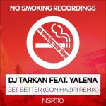 album image DJ Tarkan ft. Yalena  - Get Better (Gon Haziri Remix) Get Better (feat. Yalena) [Gon Haziri Remix] - Single