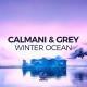 Calmani & Grey - Winter Ocean