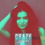 album image Crazy (feat. Martova) Crazy (feat. Martova) - Single