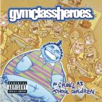 album image Cupid's Chokehold / Breakfast in America As Cruel As School Children