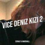 album image Deniz Kızı 2 Vice Deniz Kızı 2 - Single