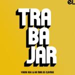 album image Trabajar - Dembow (fit var) Trabajar (feat. Claydee) - Single