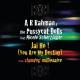 A.R. Rahman, The Pussycat Dolls feat. Nicole Scherzinger - Jai Ho! (You Are My Destiny)