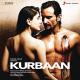 Salim-Sulaiman, Vishal Dadlani - Kurbaan Hua