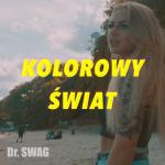 album image KOLOROWY ŚWIAT (Official Video Clip) (192 kbps) Kolorowy Świat - Single
