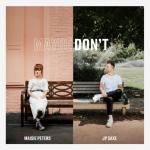 album image Maybe Don't (feat. JP Saxe) Maybe Don't (feat. JP Saxe) - Single