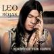 Leo Rojas - Der letzte Mohikaner