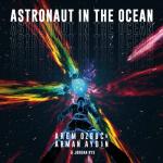 album image Astronaut In The Ocean Astronaut In The Ocean - Single