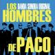 Los Hombres de Paco - Me Gusta Así