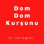 album image Dom Dom Kurşunu