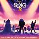 Sing 2 Cast - Sing 2 Audition Medley