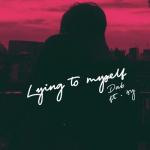 album image Gozlerimin Damjasy Lying to myself (feat. sy) - Single