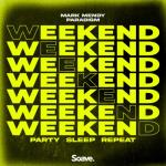 album image Mark Mendy & Paradigm - Weekend (Party, Sleep, Repeat) (Lyrics) Weekend (Party, Sleep, Repeat) - Single