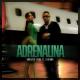 Dhurata Dora, Luciano - Adrenalina