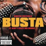 album image I Know What You Want (Album Version) (Feat. The Flipmode Squad) It Ain't Safe No More...