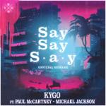 album image Say say say (Ayur Tsyrenov DFM remix)